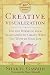 Creative Visualization: Use the Power of Your Imagination to Create What You Want in Your Life by Shakti Gawain, Marci Shimoff