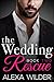 The Wedding Rescue, Book Two (An Alpha Billionaire Club BBW Romance)