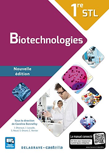 Biotechnologies nouvelle édition 1re STL