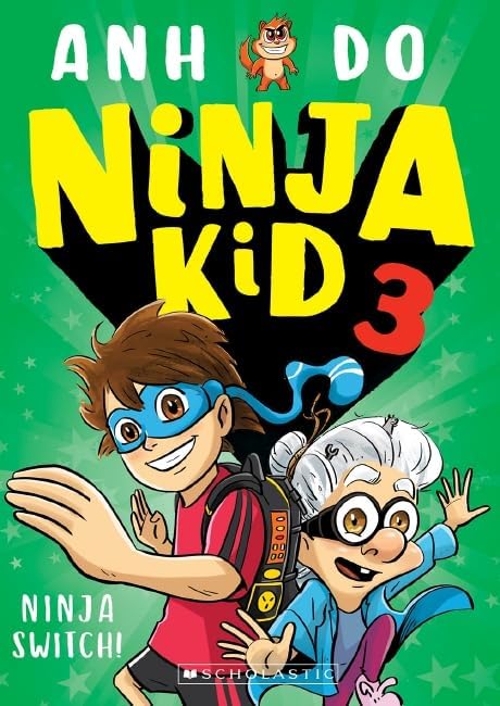 Ninja Kid 1-8: the Amazing Ninja Pack!: Anh Do: 9781761209000