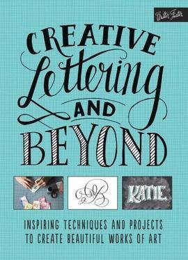 Creative Lettering and Beyond (RRP 12.99)