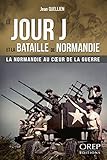 Image de Le jour J et la Bataille de Normandie