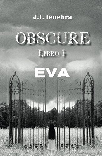 J.T. Tenebra - Obscure Libro I - Eva (2016)