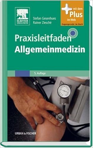 Praxisleitfaden Allgemeinmedizin Mit Zugang Zum Elsevier Portal Amazon De Gesenhues Stefan Ziesche Rainer Bucher Praxisleitfaden Allgemeinmedizin Mit Zugang Zum Elsevier Portal Amazon De Gesenhues Stefan Ziesche Rainer Bucher