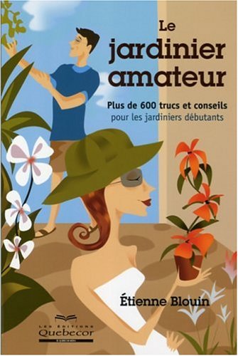 Le  jardinier amateur