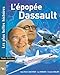 L'Epopée Dassault (French Edition) by
