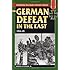 The German Defeat in the East: 1944-45 (Stackpole Military History Series)
