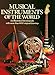 Musical Instruments of the World: An Illustrated Encyclopedia with more than 4000 original drawings by 