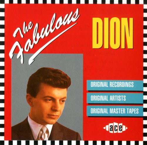 Dion &Amp; The Belmonts - The Fabulous Dion By Dion (1993-11-09) - Zortam Music