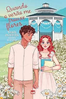 Livro Quando o verão me trouxe flores