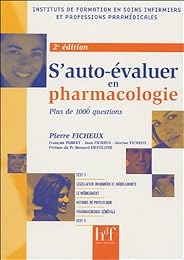 Je m'auto-évalue en pharmacologie