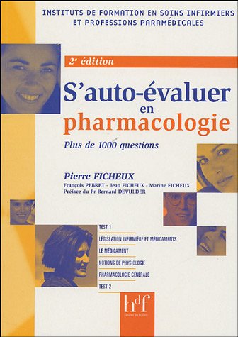 Je m'auto-évalue en pharmacologie