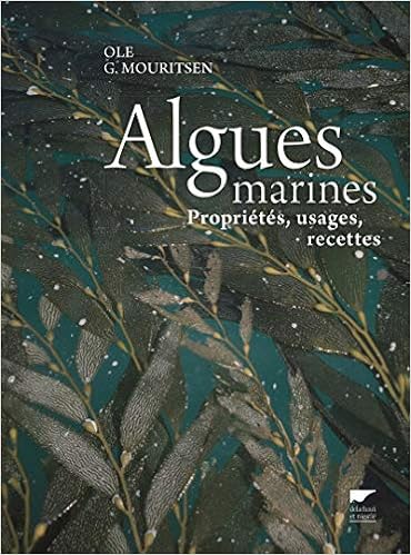 Algues Marines Proprietes Usages Recettes Monde Aquatique Et Poissons French Edition Mouritsen Ole G Amazon Com Books