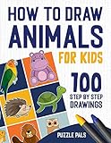 How To Draw Animals: 100 Step By Step Drawings For