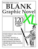 Blank Graphic Novel XL: 120 Formatted Pages Plus Guide by PitchBlank Comics, Jeff Zeiss