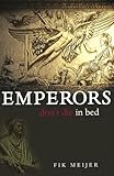 Emperors Don't Die in Bed, Meijer, Fik, 0415312019