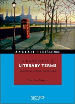A handbook of literary terms - Introduction au vocabulaire littéraire anglais Livres,Etudes supérieures,Université