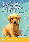 Poney-Club (Magic Puppy) (English and French Edition) by 