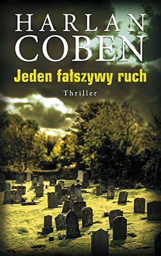 Jeden falszywy ruch
