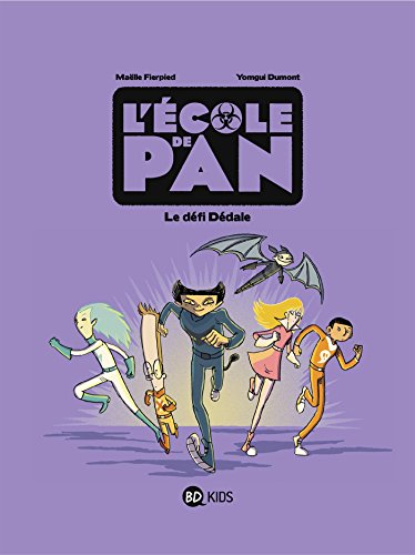 L'école de Pan, Tome 2 : Le défi dédale by