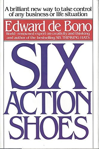 Edward De BonoSix Action Shoes English Language edition by de Bono, Edward (1991) Hardcover