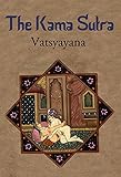 The Kama Sutra by Vatsyayana