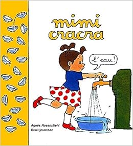 Mimi Cracra L Eau Amazon Fr Rosenstiehl Agnes Livres