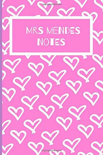 Mrs Mendes Notes: Shawn Mendes Fan Novelty Notebook / Journal / Diary 120 Lined Pages (6" x 9") Medium Portable Size