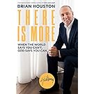There Is More: When the World Says You Can't, God Says You Can