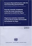 Competent National Authorities under the International Drug Control Treaties, United Nations, 9210480953