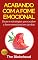 Livro Acabando Com A Fome Emocional - Dicas e Estratégias Para Inibir a Fome Emocional