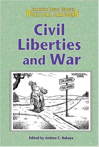Civil Liberties and War (Examining Issues Through Political Cartoons)