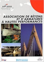 Association de bétons et d'armatures à hautes performances