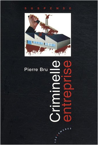 Criminelle entreprise