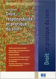 Droit, responsabilité et pratique du soin