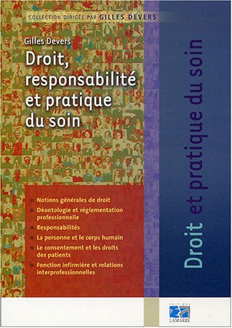 Droit, responsabilité et pratique du soin