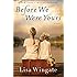 Before We Were Yours: A Novel