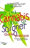 Du cannabis pour se soigner by 