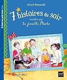 7 histoires du soir racontées par la famille Pluche. Il était un petit tome bleu by