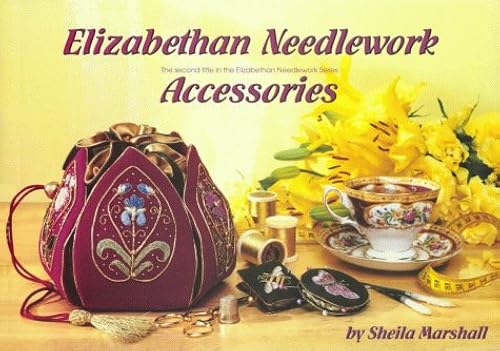 Download Elizabethan Needlework Accessories: The Second Title in the Elizabethan Needlework Series PDF