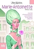 Marie-Antoinette. Princesse autrichienne à Versailles, 1769-1771 (Folio Junior Mon Histoire t. 1709 by