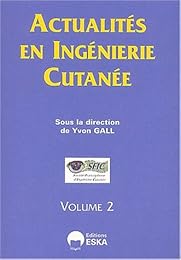 Actualités en ingénierie cutanée