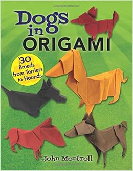 Dogs In Origami 30 Breeds From Terriers To Hounds John