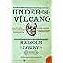 Under the Volcano: A Novel