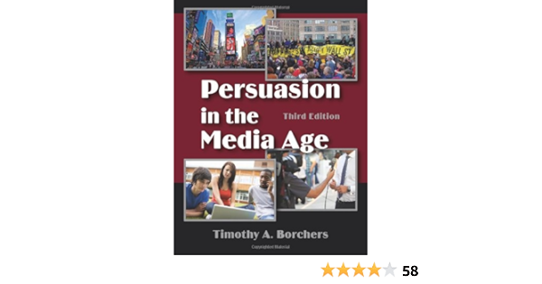 Persuasion In The Media Age Third Edition 9781577668268 Communication Books Amazon Com