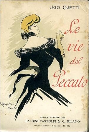 Ugo Ojetti - Le vie del peccato (1902)