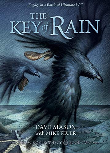 The Key of Rain (The Age of Prophecy Book 2) by Dave Mason