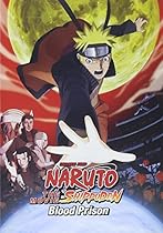 Naruto Shippuden The Movie: Blood Prison