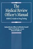 Image de The Medical Review Officer's Manual: Mrocc's Guide to Drug Testing
