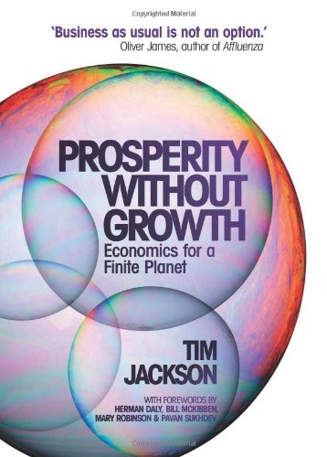 "Prosperity without Growth - Economics for a Finite Planet" av Tim Jackson